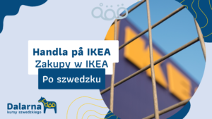Handla på IKEA - Zakupy w IKEA po szwedzku