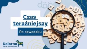 Czas teraźniejszy po szwedzku