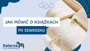 Jak mówić o książkach po szwedzku?