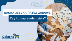 Nauka języka przez zabawę - czy to naprawdę działa?