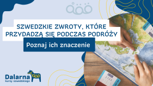 Szwedzkie zwroty, które przydadzą się podczas podróży - Poznaj ich znaczenie